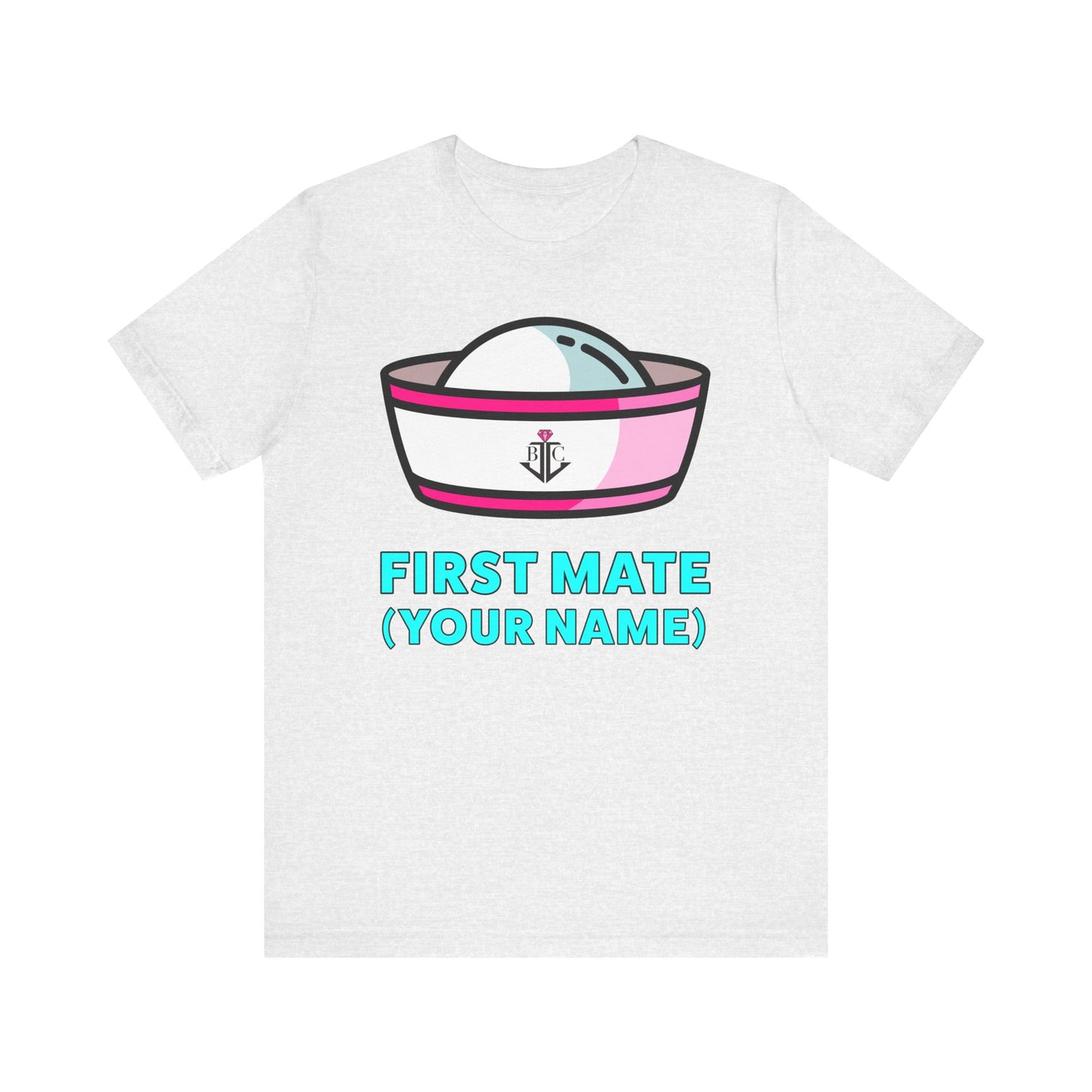 First Mate (Your Name) Custom–Unisex Lightweight Fashion Tee–EXPRESS DELIVERY*