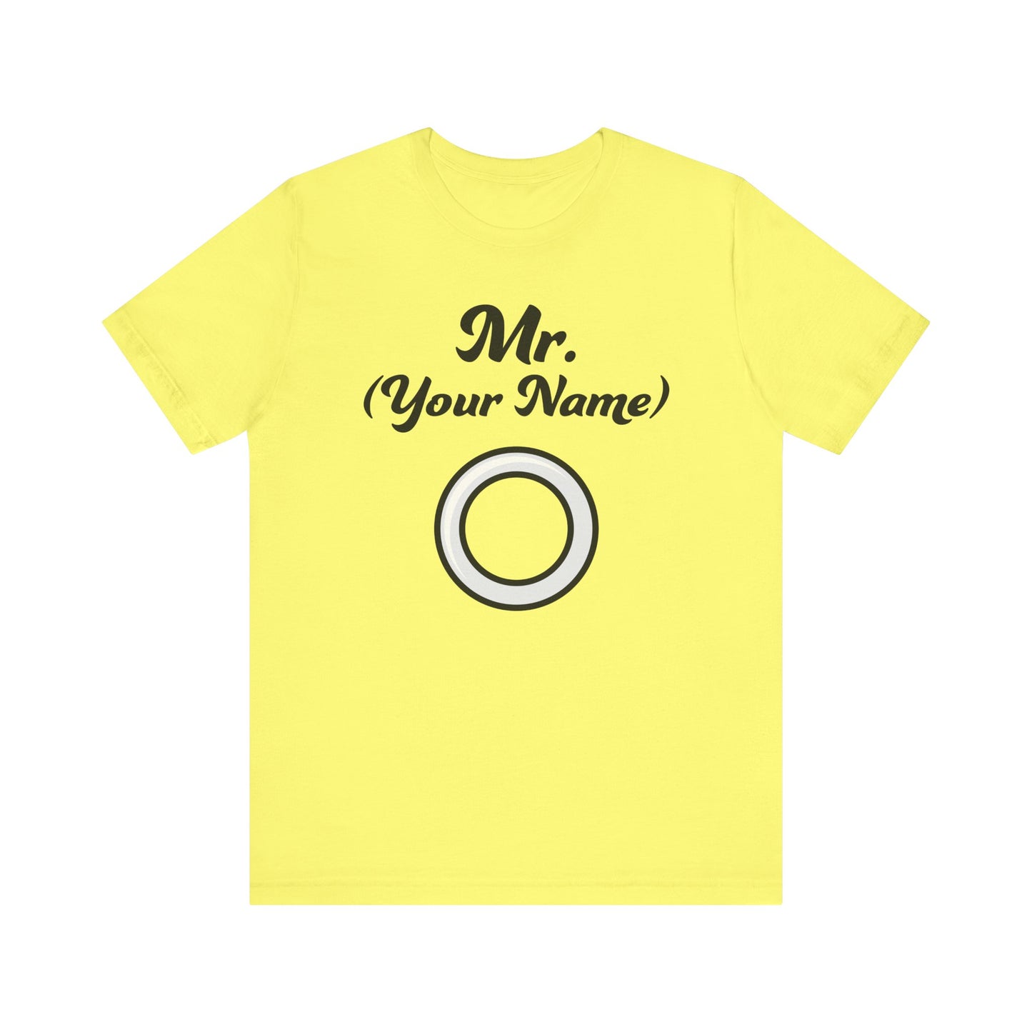 Mr. (Your Name) Custom–Unisex Lightweight Fashion Tee