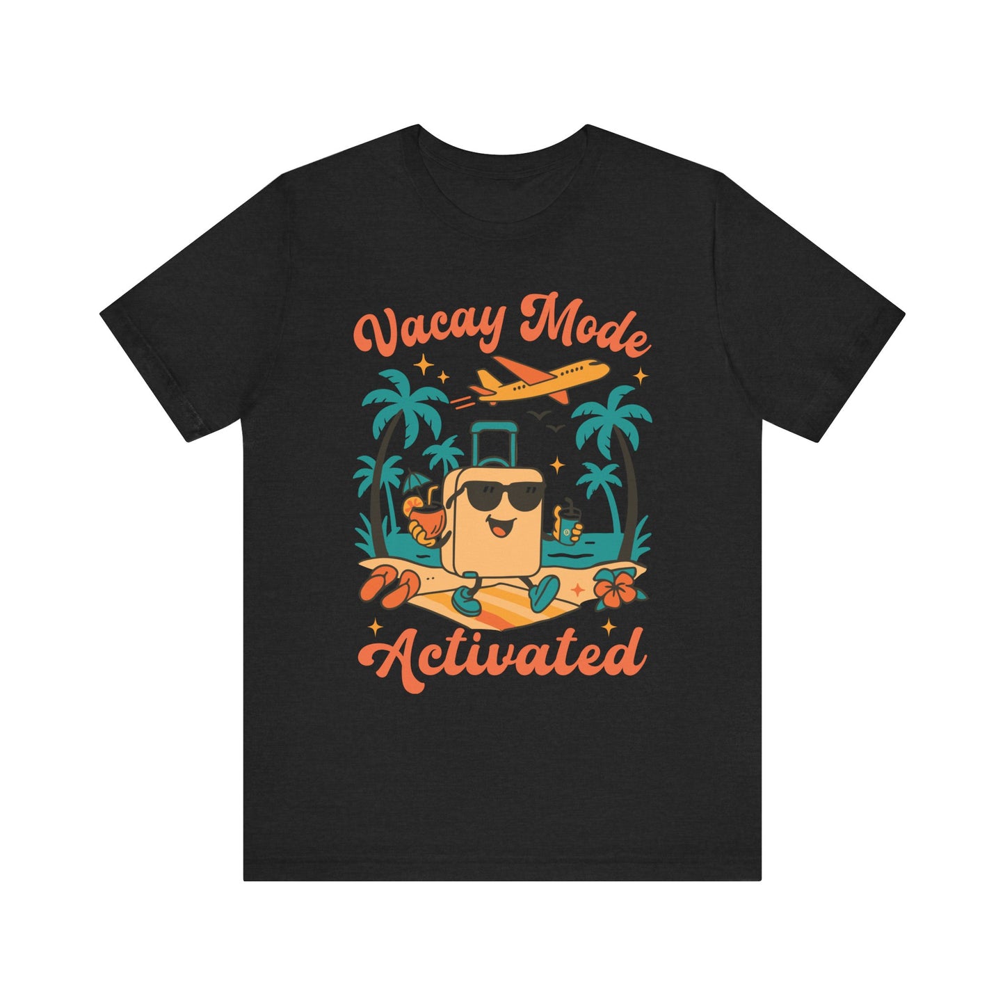Vacation Mode Activated–Unisex Jersey Short Sleeve Tee–EXPRESS DELIVERY*