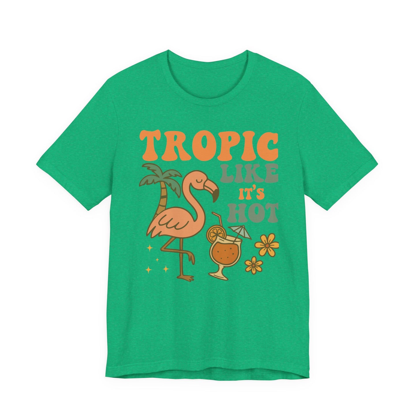 Tropic Like It's Hot–Unisex Jersey Short Sleeve Tee–EXPRESS DELIVERY*
