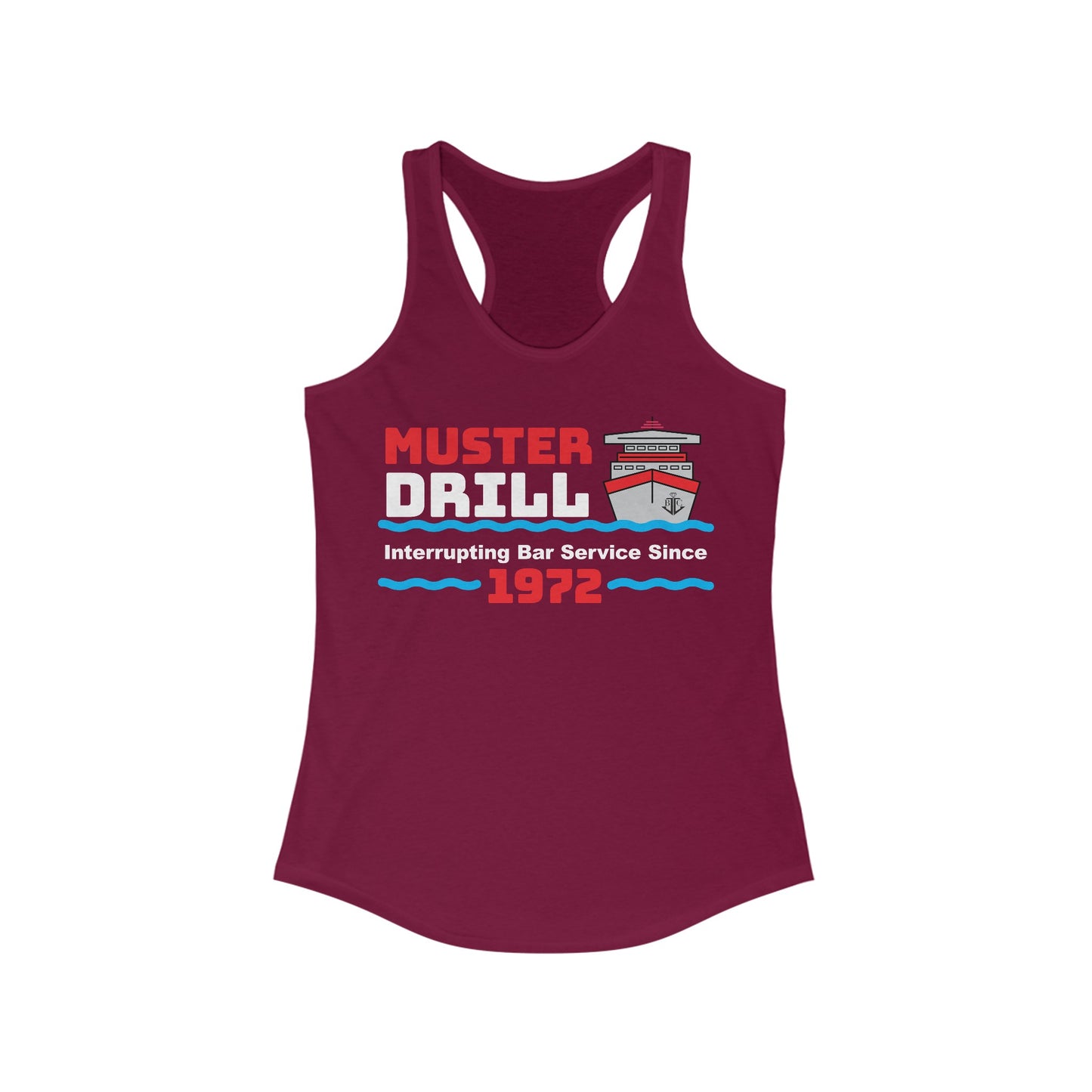 Muster Drill Interrupting Bar Service Since 1972–Women's Ideal Racerback Tank