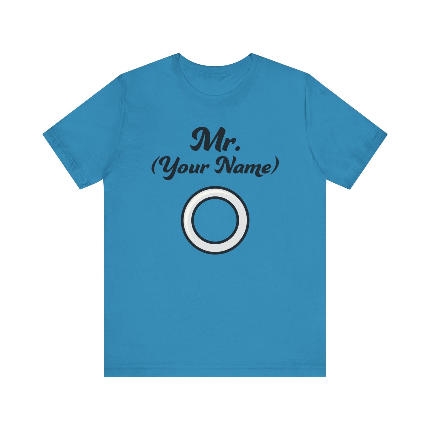 Mr. (Your Name) Custom–Unisex Lightweight Fashion Tee
