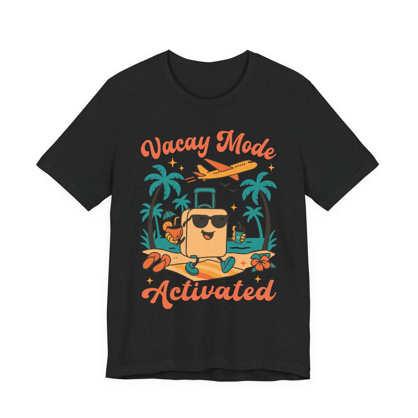 Vacation Mode Activated–Unisex Jersey Short Sleeve Tee–EXPRESS DELIVERY*