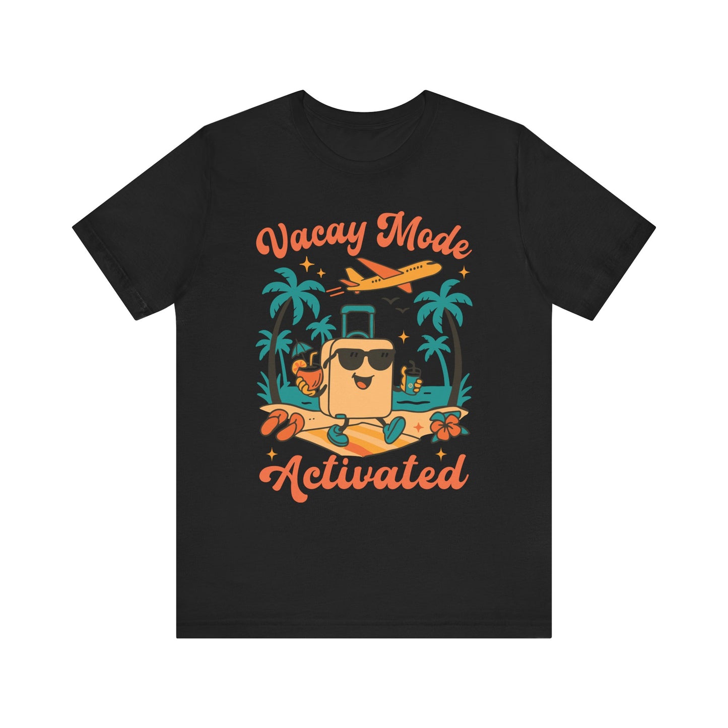 Vacation Mode Activated–Unisex Jersey Short Sleeve Tee–EXPRESS DELIVERY*