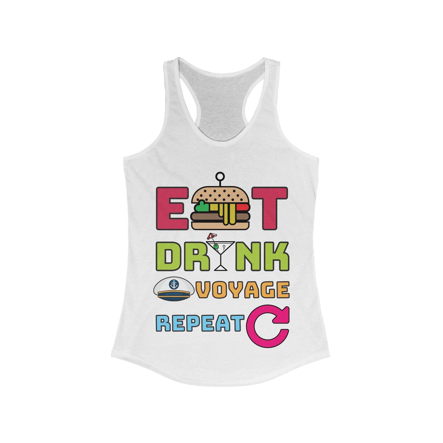 Eat Drink Voyage Repeat AR-Women's Ideal Racerback Tank