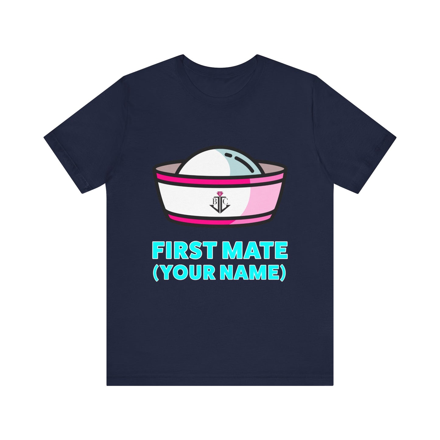 First Mate (Your Name) Custom–Unisex Lightweight Fashion Tee–EXPRESS DELIVERY*