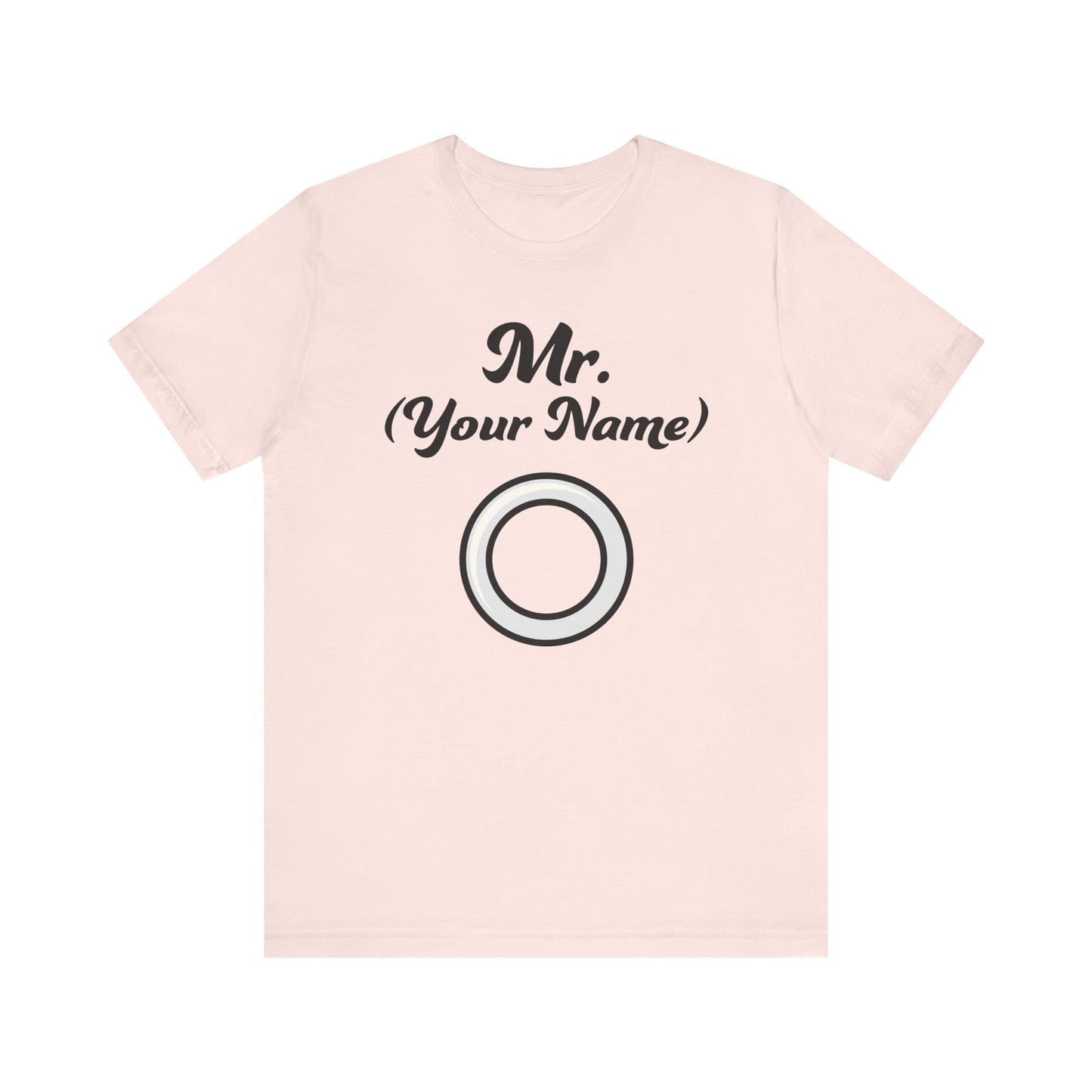 Mr. (Your Name) Custom–Unisex Lightweight Fashion Tee
