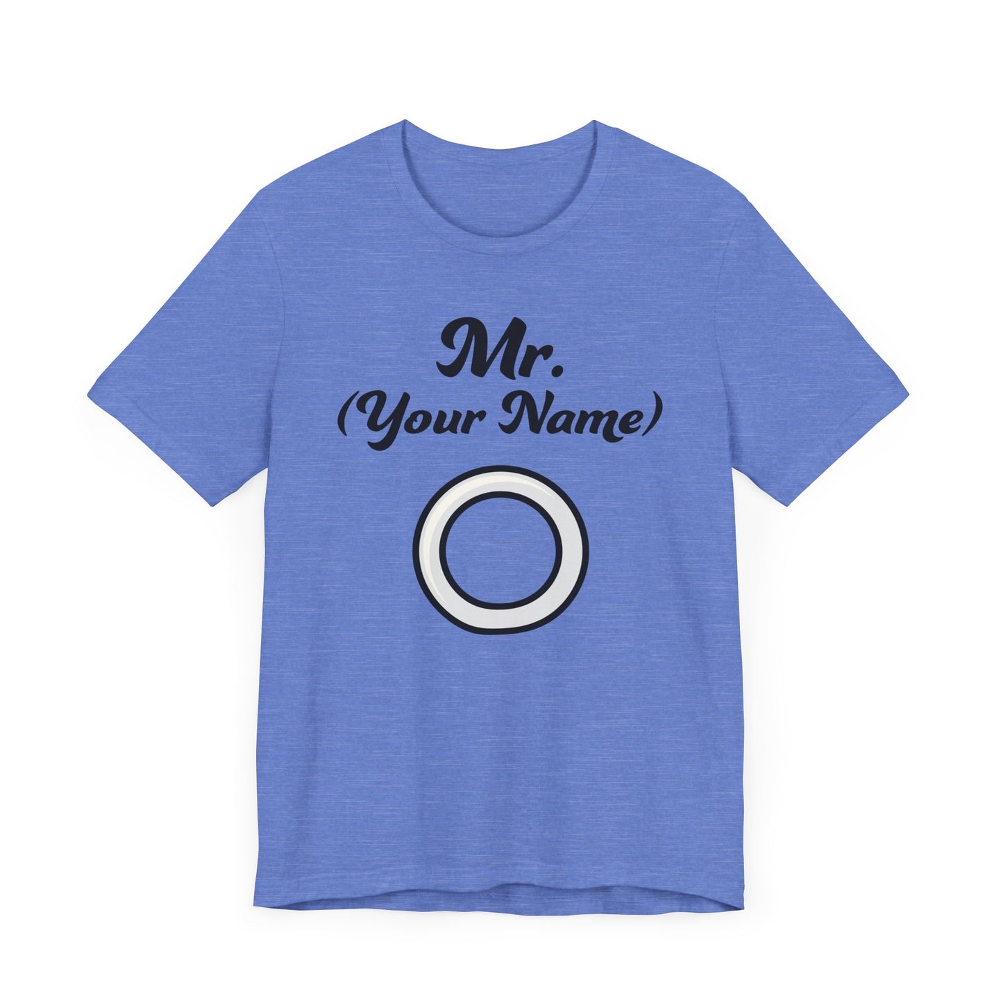 Mr. (Your Name) Custom–Unisex Lightweight Fashion Tee