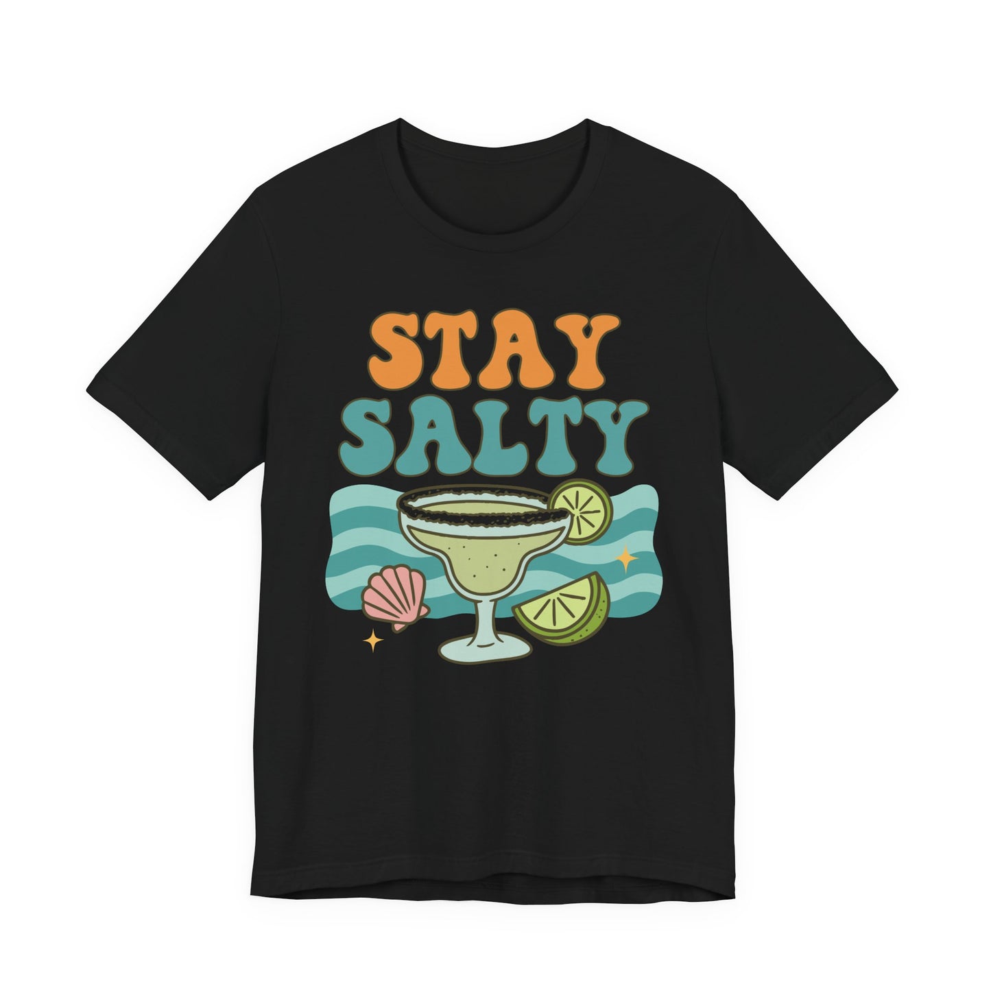 Stay Salty–Unisex Jersey Short Sleeve Tee–EXPRESS DELIVERY*