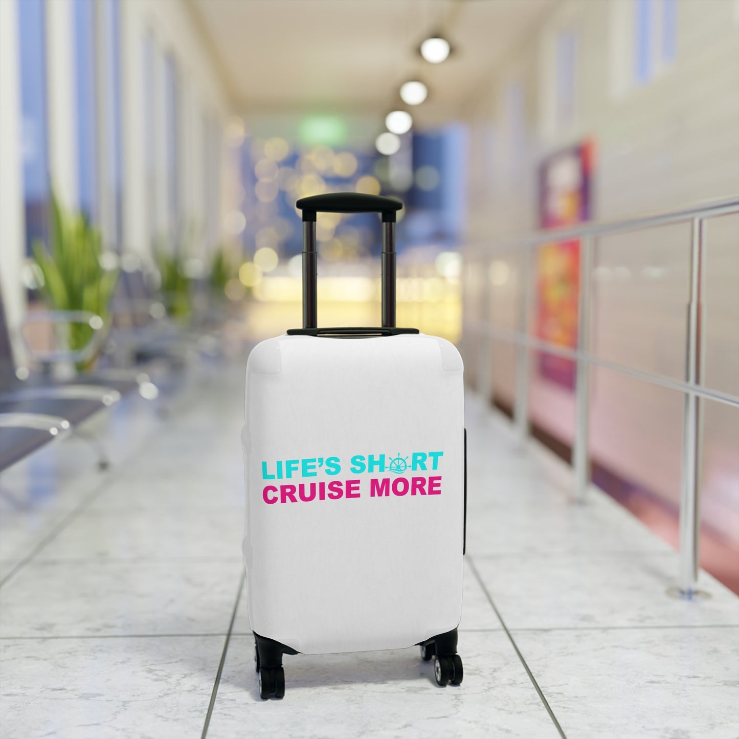 Life's Short Cruise More– Luggage Cover