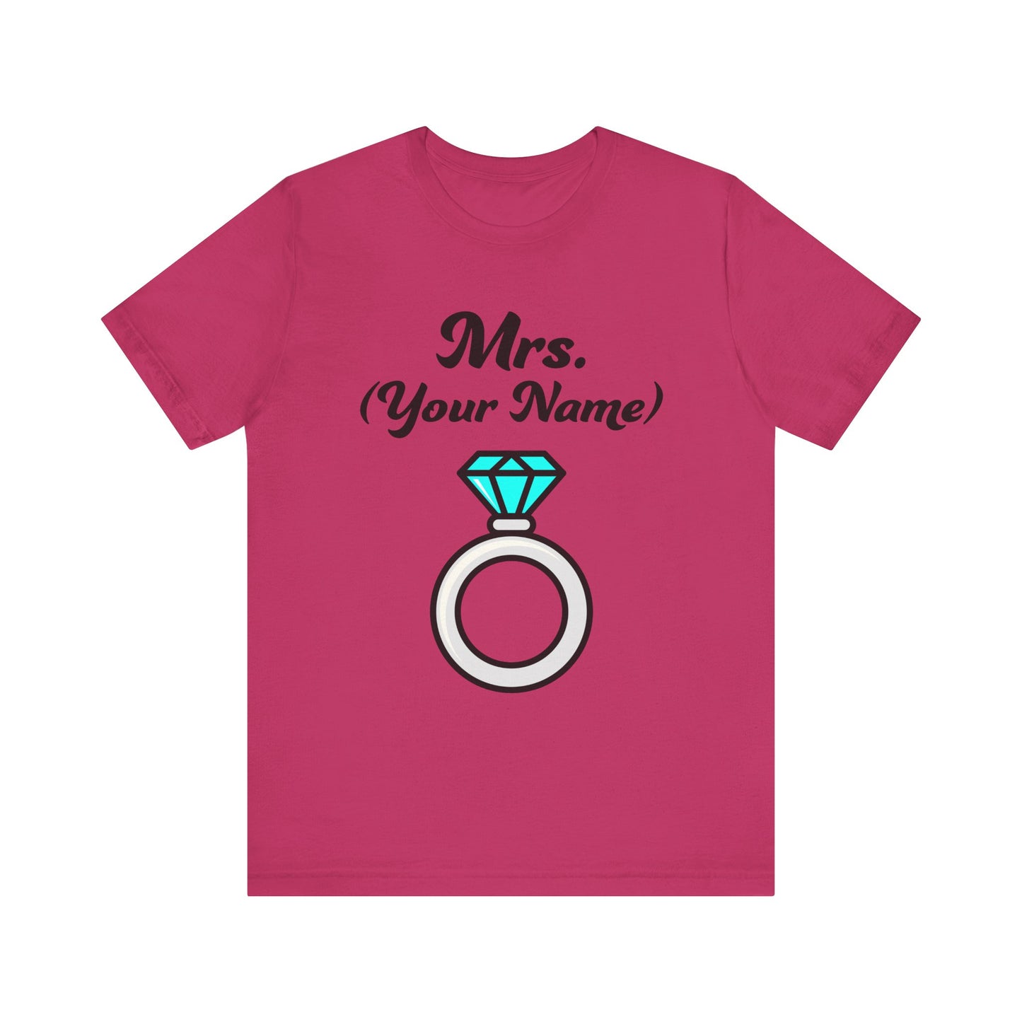 Mrs. (Your Name) Custom–Unisex Lightweight Fashion Tee–EXPRESS DELIVERY*