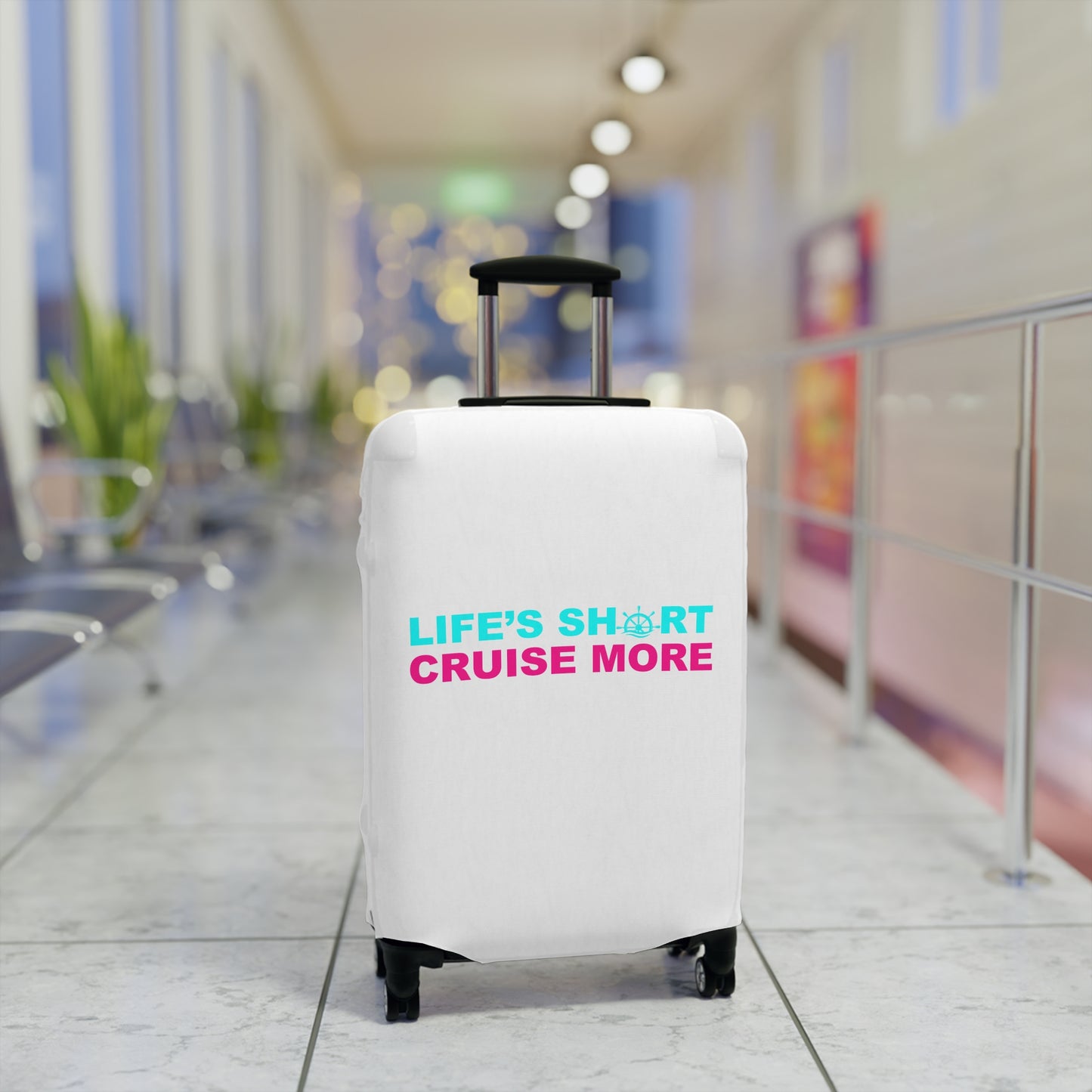 Life's Short Cruise More– Luggage Cover