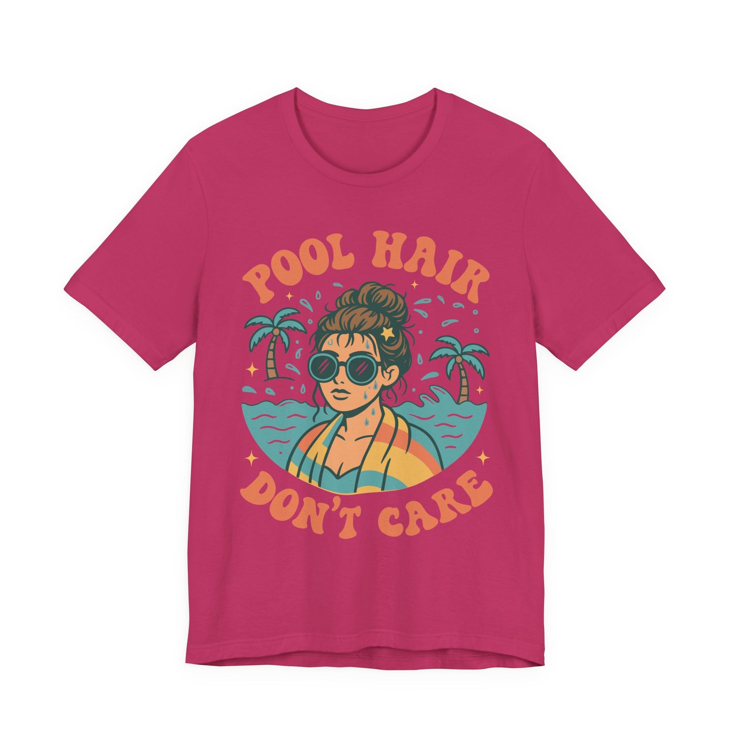 Pool Hair Don't Care–Unisex Jersey Short Sleeve Tee–EXPRESS DELIVERY*