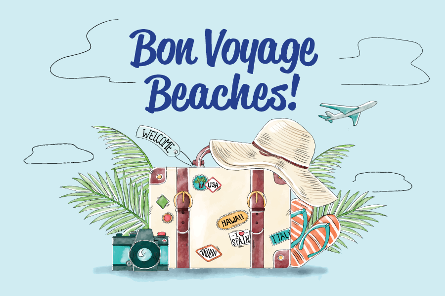 BON VOYAGE BEACHES!