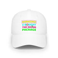 Warning I Bought The Drink Package!-Low Profile Baseball Cap