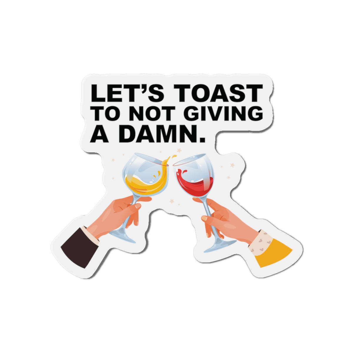 Let's Toast To Not Giving A Damn–Cruise Ship Door Magnets