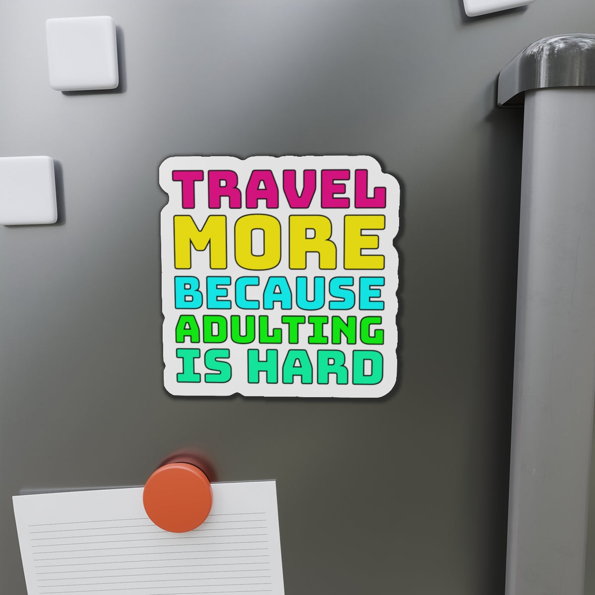 Travel More Because Adulting Is Hard–Cruise Ship Door Magnets