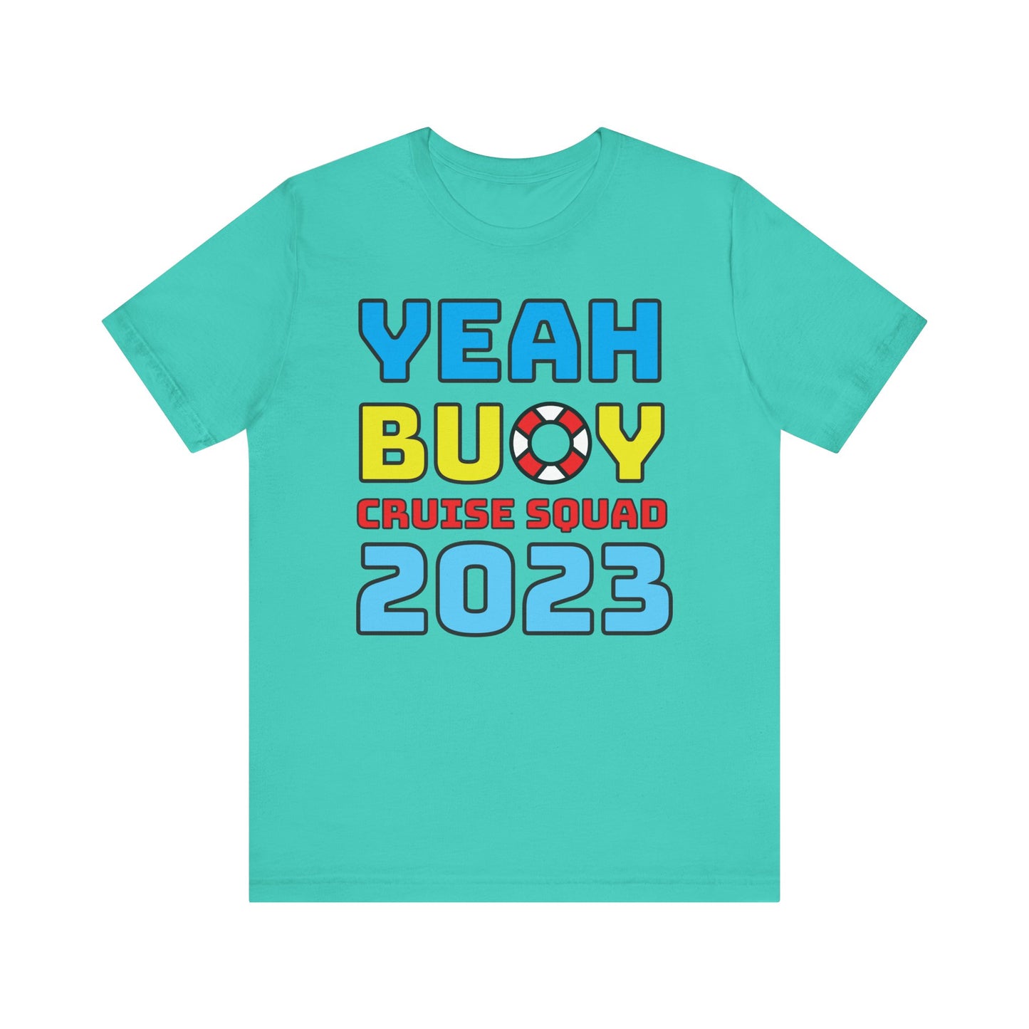 Yeah Buoy Cruise Squad 2023–Unisex Jersey Short Sleeve Tee–EXPRESS DELIVERY*