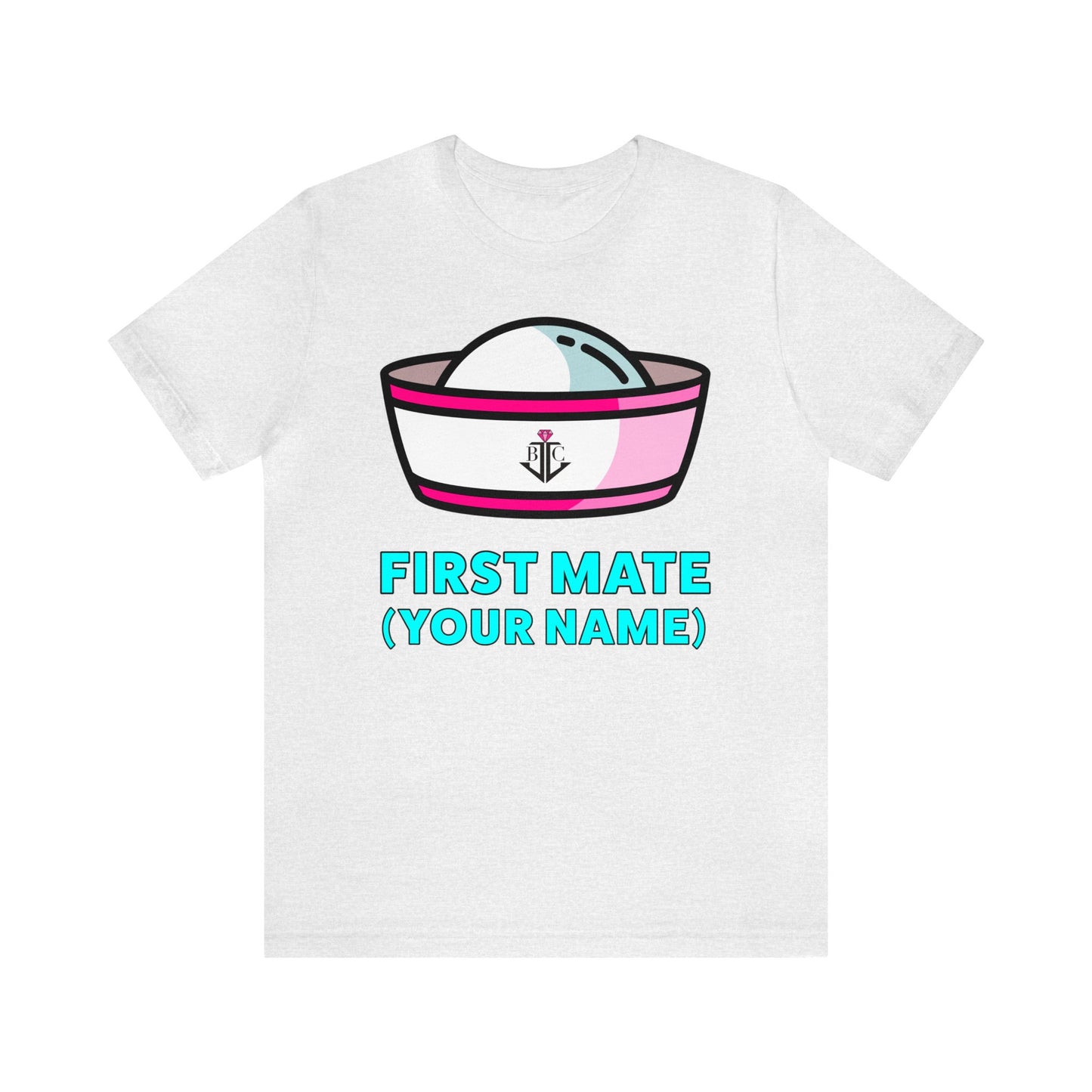 First Mate (Your Name) Custom–Unisex Lightweight Fashion Tee–EXPRESS DELIVERY*