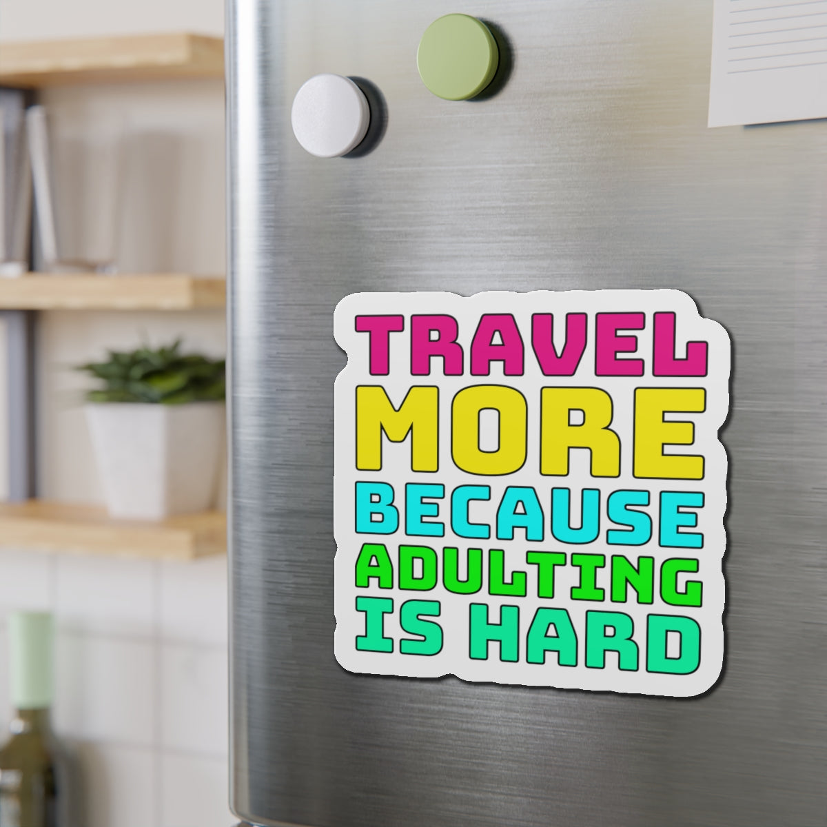 Travel More Because Adulting Is Hard–Cruise Ship Door Magnets