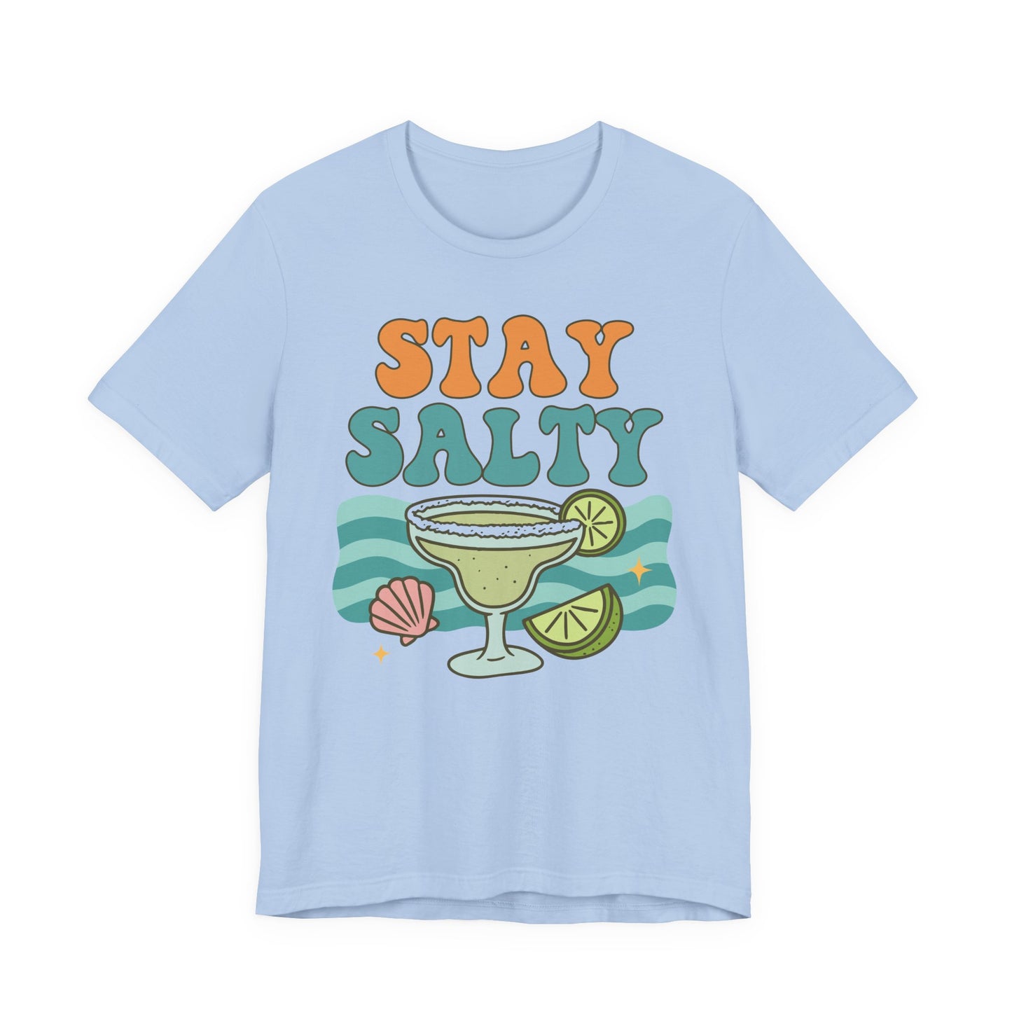 Stay Salty–Unisex Jersey Short Sleeve Tee–EXPRESS DELIVERY*