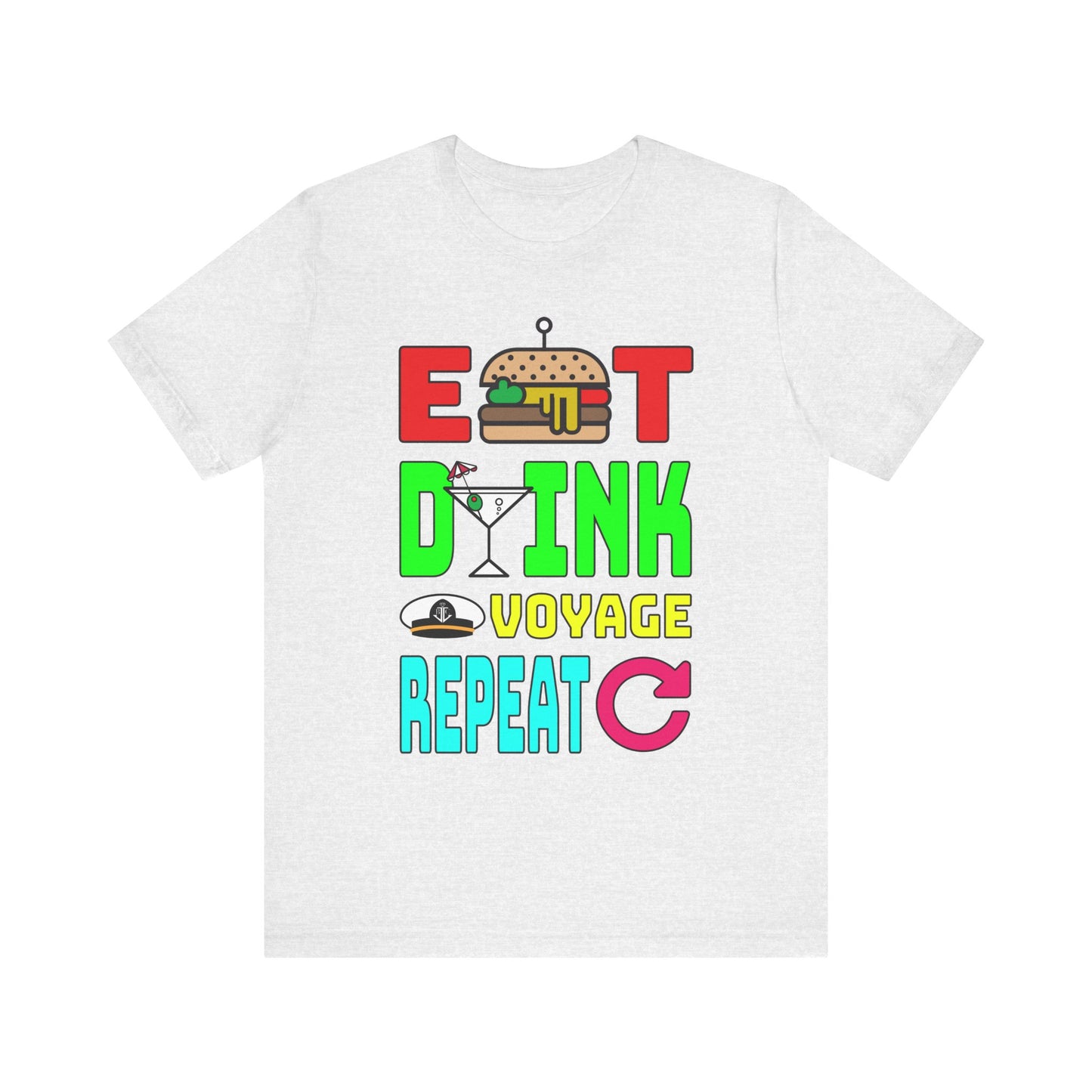 Eat Drink Voyage Repeat, Cocktail–Unisex Jersey Short Sleeve Tee–EXPRESS DELIVERY*