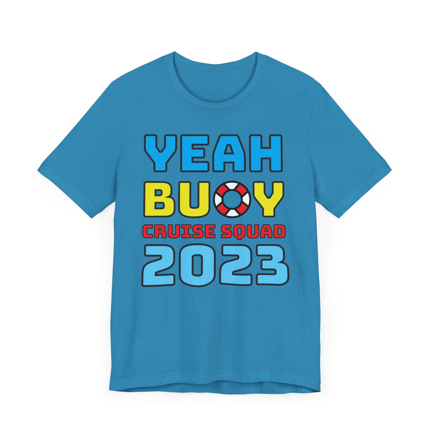 Yeah Buoy Cruise Squad 2023–Unisex Jersey Short Sleeve Tee–EXPRESS DELIVERY*