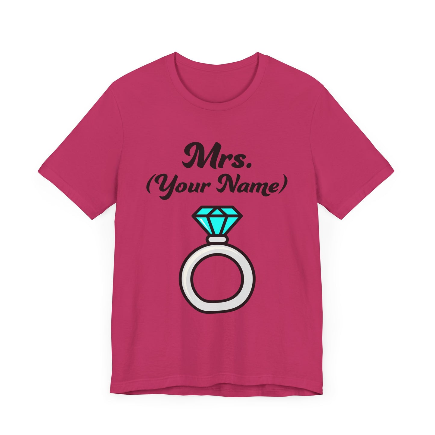 Mrs. (Your Name) Custom–Unisex Lightweight Fashion Tee–EXPRESS DELIVERY*