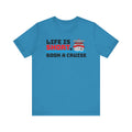 Life Is Short Book A Cruise–Unisex Jersey Short Sleeve Tee–EXPRESS DELIVERY*