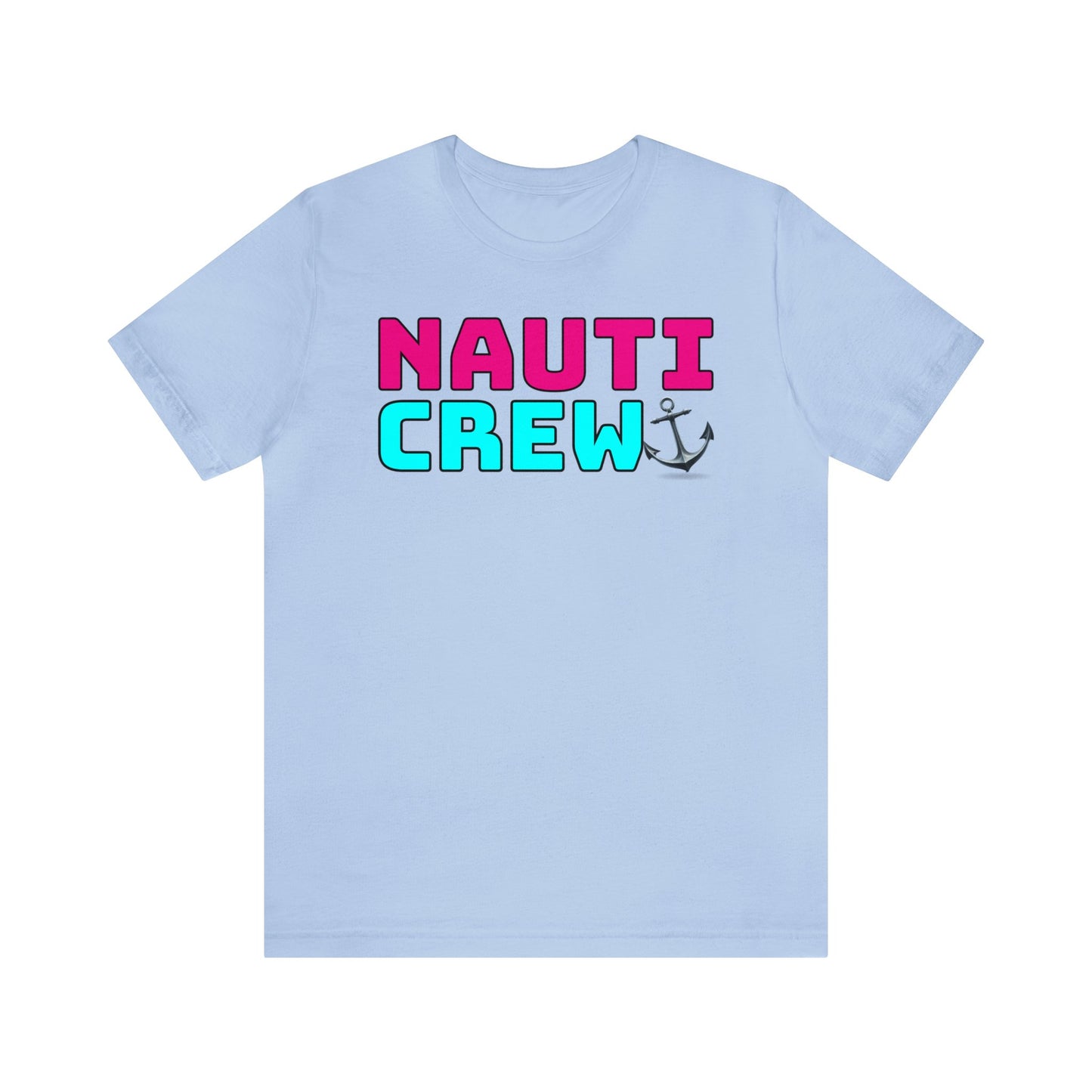 Nauti Crew–Unisex Jersey Short Sleeve Tee–EXPRESS DELIVERY*
