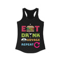Eat Drink Voyage Repeat AR-Women's Ideal Racerback Tank