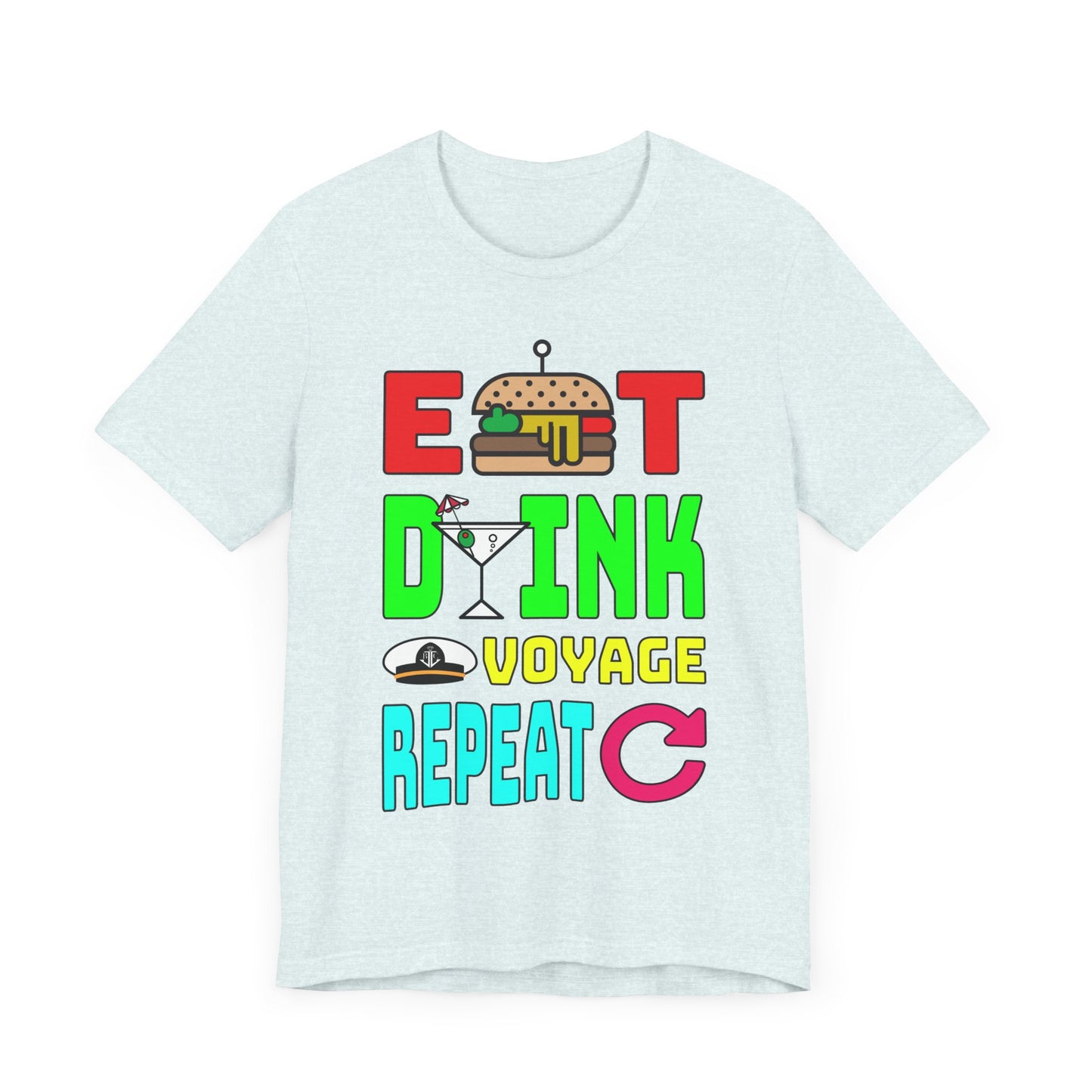 Eat Drink Voyage Repeat, Cocktail–Unisex Jersey Short Sleeve Tee–EXPRESS DELIVERY*