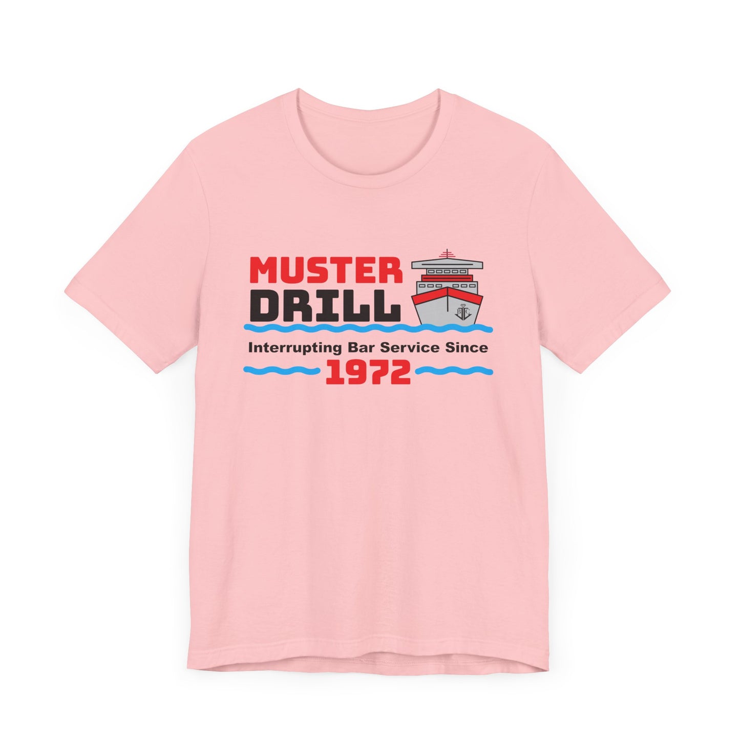 Muster Drill Interrupting Bar Service Since 1972–Unisex Jersey Short Sleeve Tee–EXPRESS DELIVERY*