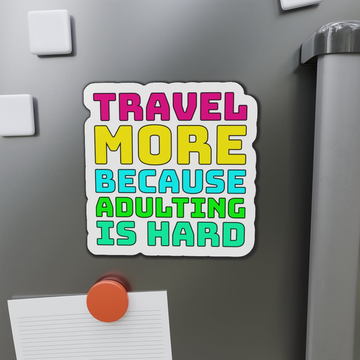 Travel More Because Adulting Is Hard–Cruise Ship Door Magnets