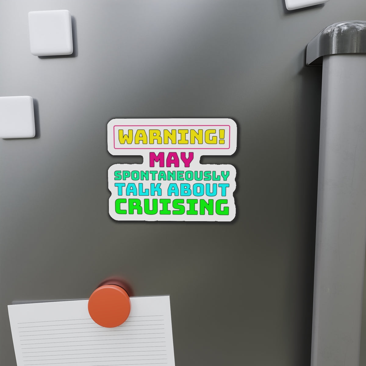 Warning May Spontaneously Talk About Crusing–Cruise Ship Door Magnets