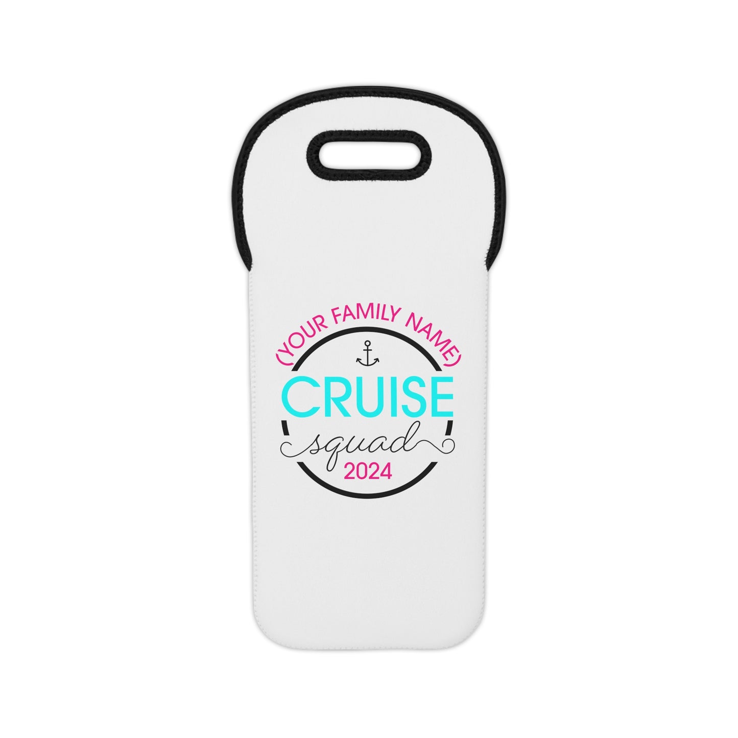 Cruise Squad 2024 (Your Family Name)–Wine Tote Bag