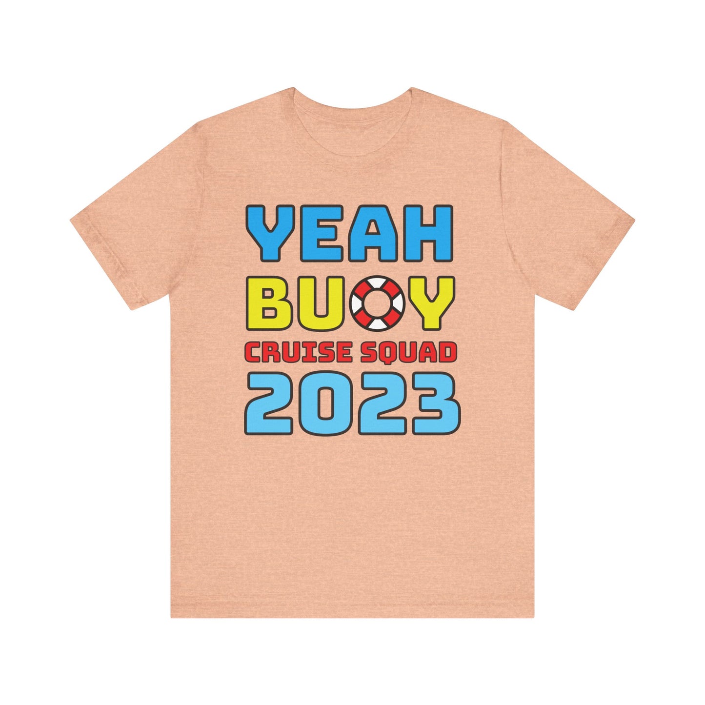 Yeah Buoy Cruise Squad 2023–Unisex Jersey Short Sleeve Tee–EXPRESS DELIVERY*