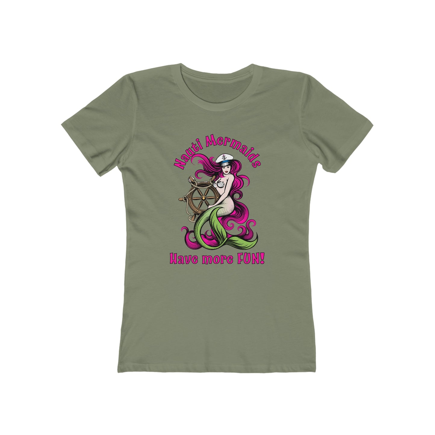 Nauti Mermaids Have More FUN!, Pink on Pink Hair–Women's The Boyfriend Tee–EXPRESS DELIVERY*