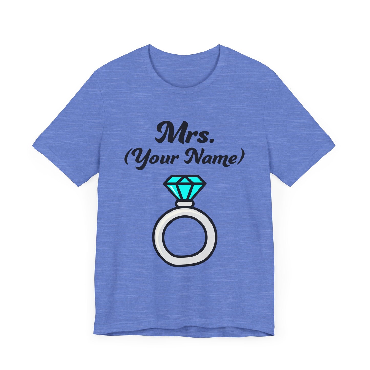 Mrs. (Your Name) Custom–Unisex Lightweight Fashion Tee–EXPRESS DELIVERY*