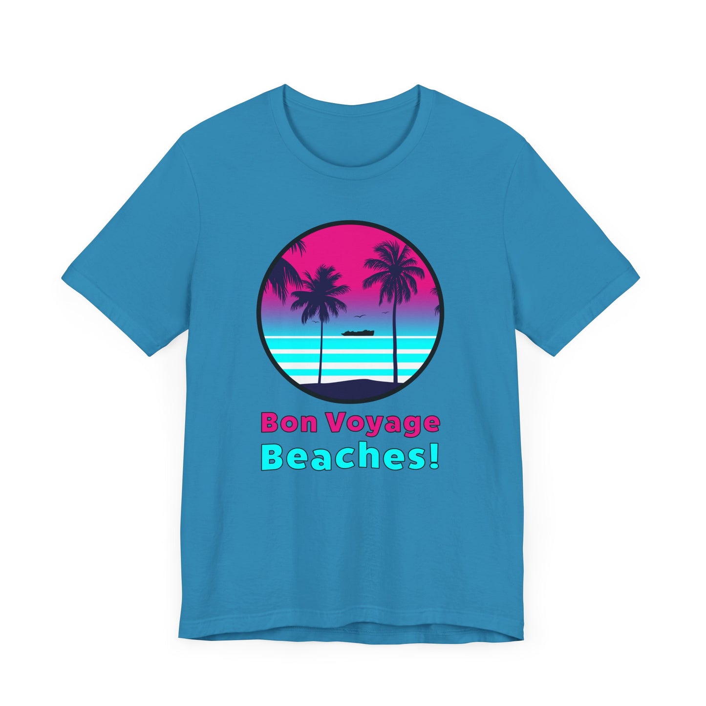 Bon Voyage Beaches!–Unisex Jersey Short Sleeve Tee–EXPRESS DELIVERY*