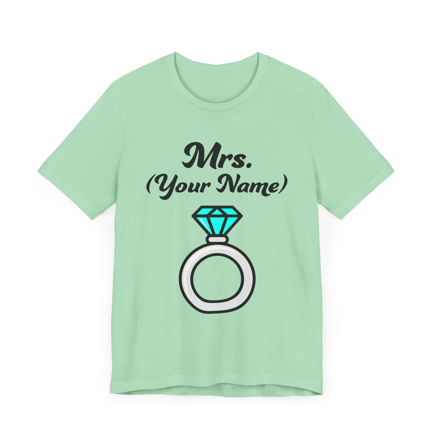 Mrs. (Your Name) Custom–Unisex Lightweight Fashion Tee–EXPRESS DELIVERY*