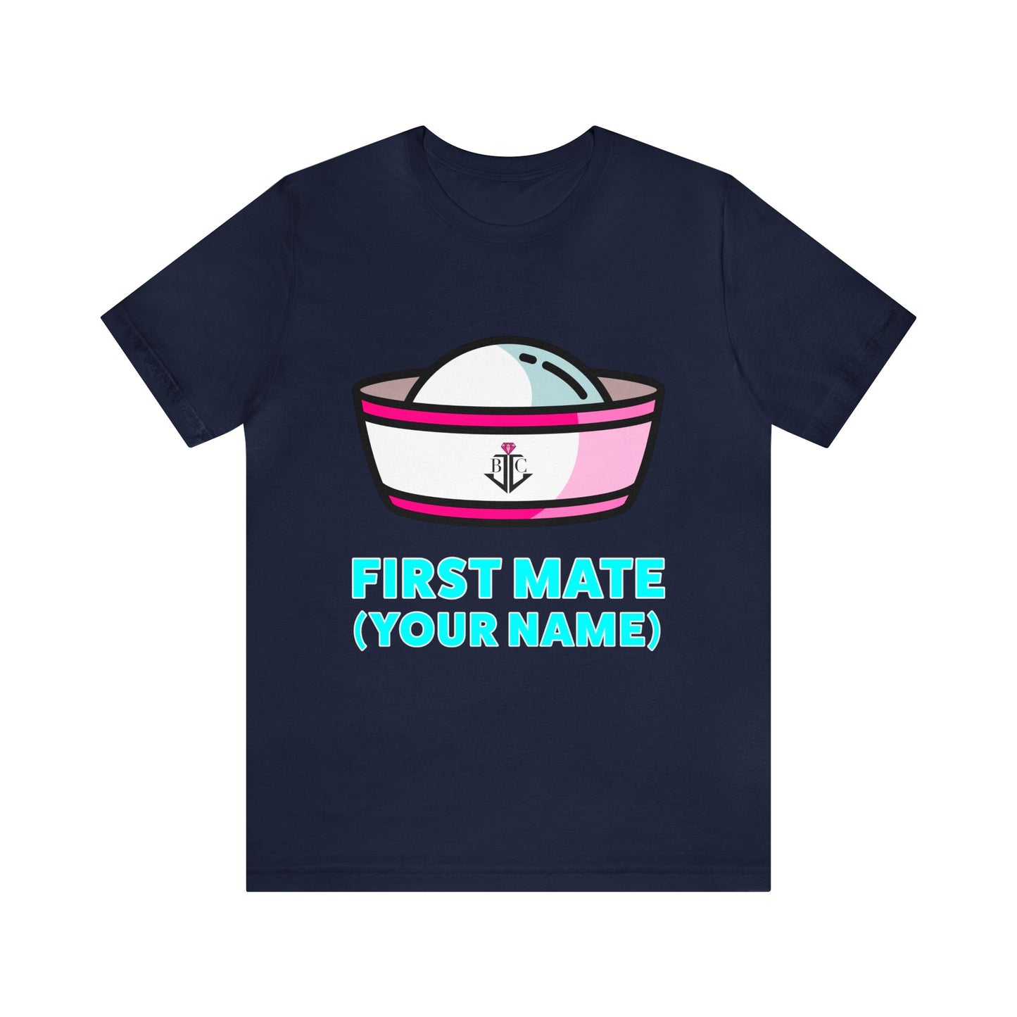 First Mate (Your Name) Custom–Unisex Lightweight Fashion Tee–EXPRESS DELIVERY*