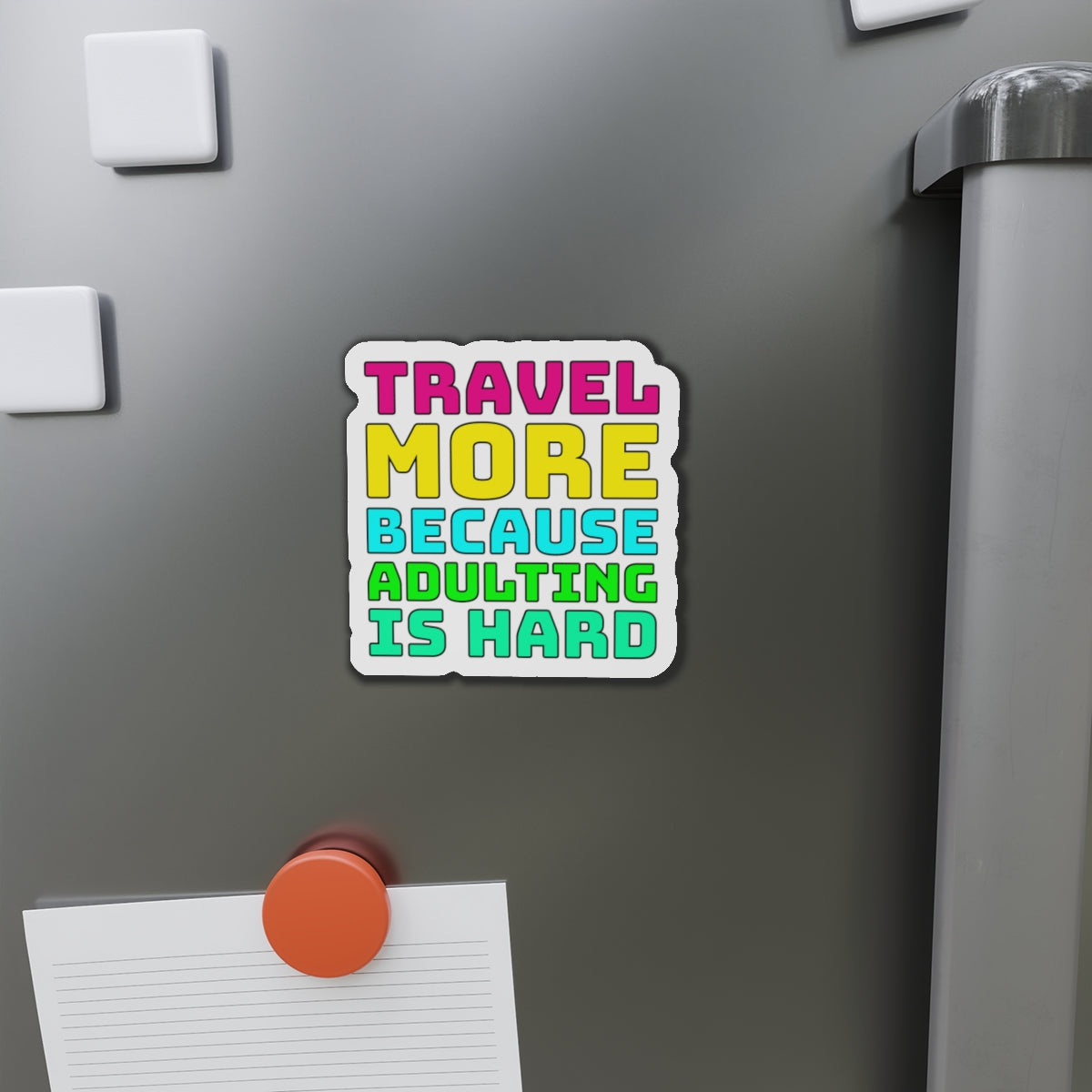 Travel More Because Adulting Is Hard–Cruise Ship Door Magnets