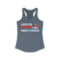 Life Is Short, Book A Cruise–Women's Ideal Racerback Tank