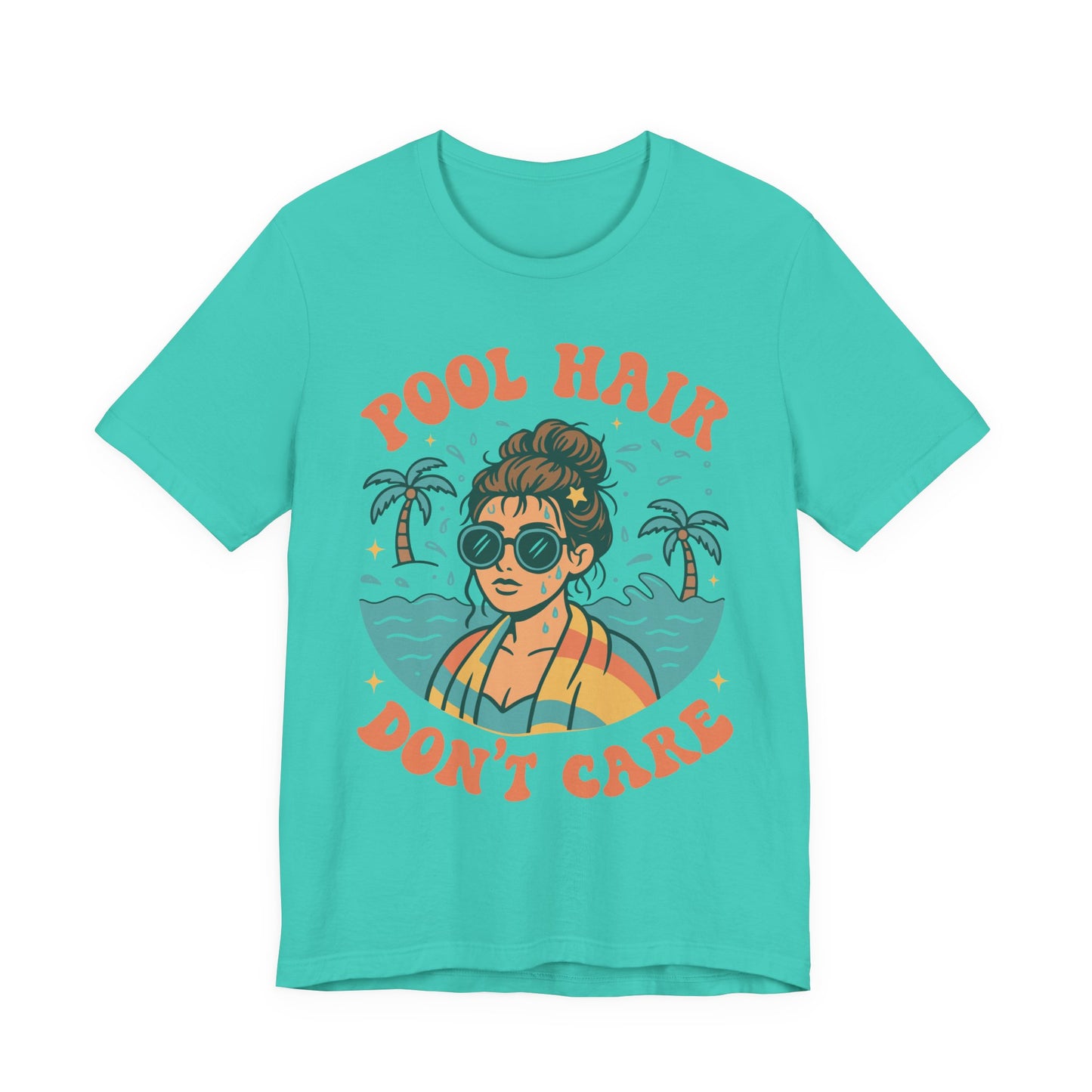 Pool Hair Don't Care–Unisex Jersey Short Sleeve Tee–EXPRESS DELIVERY*