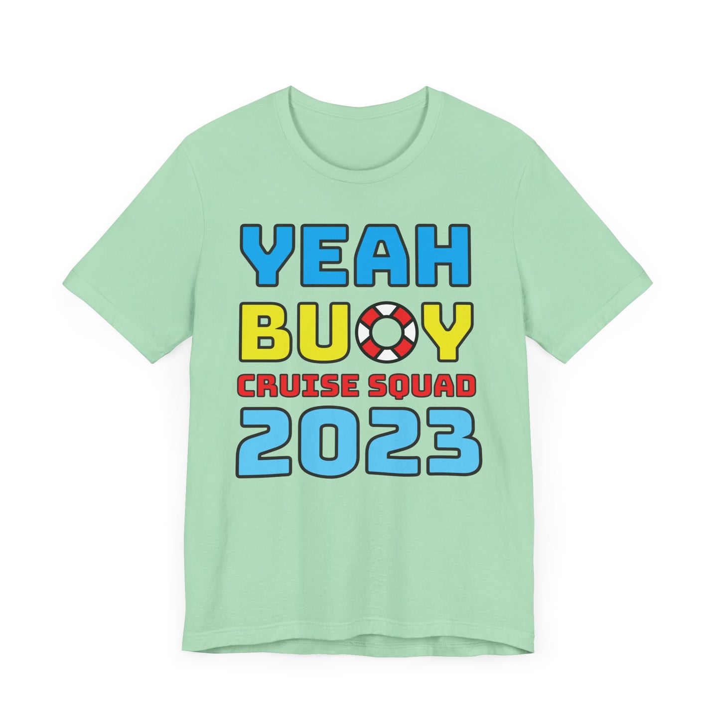 Yeah Buoy Cruise Squad 2023–Unisex Jersey Short Sleeve Tee–EXPRESS DELIVERY*