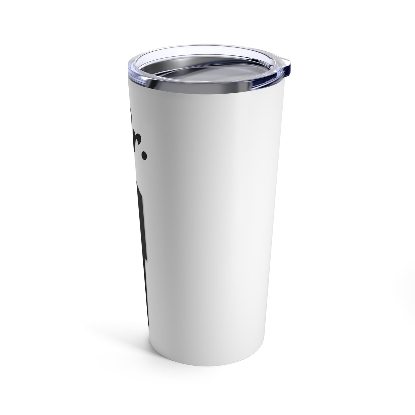 Mr. Suite–Tumbler 20oz