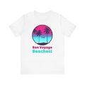 Bon Voyage Beaches!–Unisex Jersey Short Sleeve Tee–EXPRESS DELIVERY*