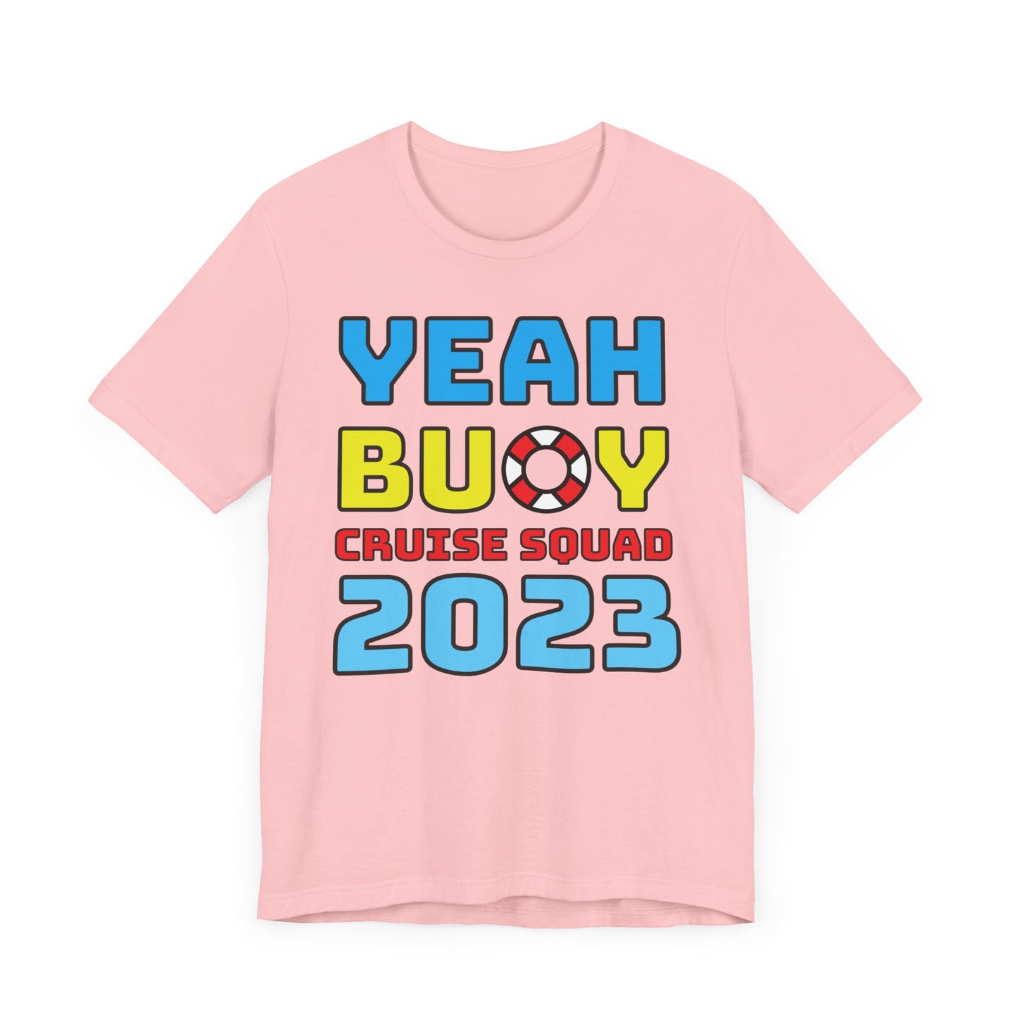 Yeah Buoy Cruise Squad 2023–Unisex Jersey Short Sleeve Tee–EXPRESS DELIVERY*