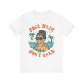 Pool Hair Don't Care–Unisex Jersey Short Sleeve Tee–EXPRESS DELIVERY*